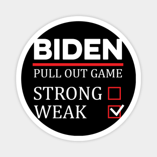 Funny Biden Pull out Game Magnet